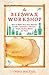 The Beeswax Workshop: How to Make Your Own Natural Candles, Cosmetics, Cleaners, Soaps, Healing Balms and More