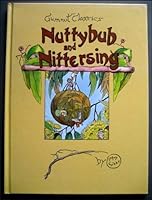 Nuttybub and Nittersing B003LETEVS Book Cover