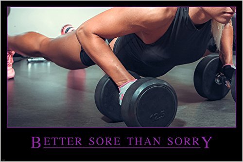 HSE Better Sore Than Sorry Motivational/Inspirational Fitness Poster 24X36 Bold - 2 to 5 Days Shipping from USA