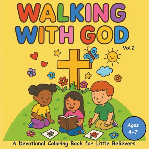 Walking With God: A Coloring Book for Little Believers: Volume 2