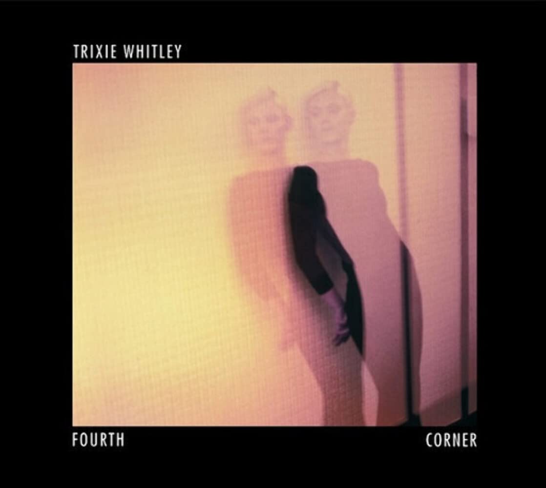 Fourth Corner [Audio CD] Whitley, Trixie