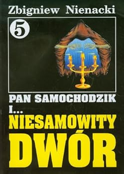 Niesamowity Dwór - Book #5 of the Pan Samochodzik