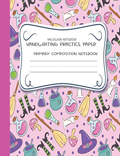 Handwriting Practice Paper: Primary Composition Notebook with Dotted Lined Sheets for K-3 Students Learning and Write | ABC Kids Handwriting | Letter Tracing, Practice