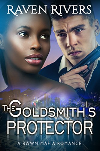 The Goldsmith’s Protector: BWWM Italian Mafia Romance