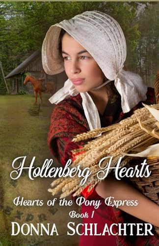 Hollenberg Hearts (Hearts of the Pony Express)