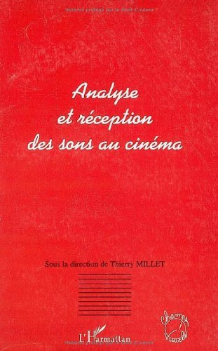 Analyse et réception des sons au cinéma livre théorie Champs visuels