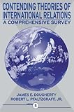 Contending Theories Of International Relations: A Comprehensive Survey- (Value Pack w/MyLab Search) (5th Edition)