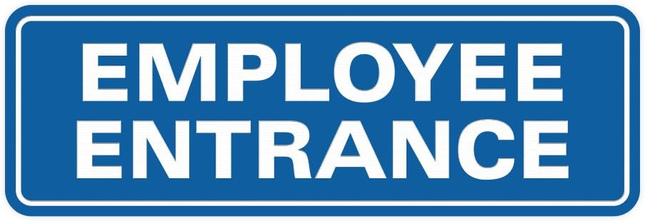 Amazon.com: Standard Employee Entrance Door/Wall Sign - Blue - Large ...