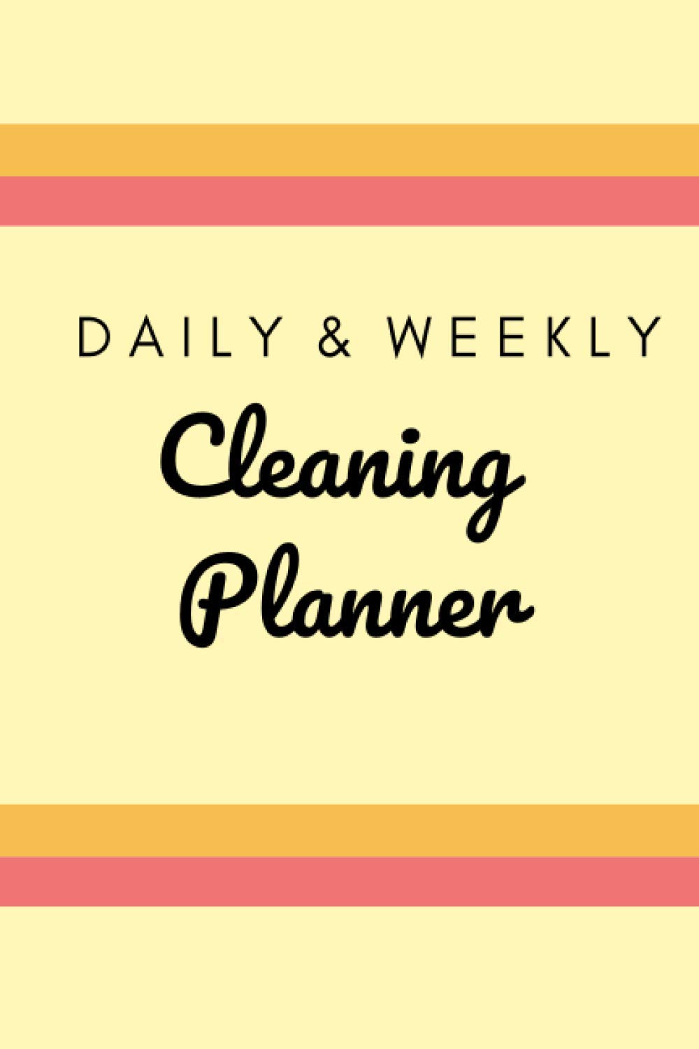 Daily and Weekly Cleaning Planner: Household Chore Organization Customizable with Checklist