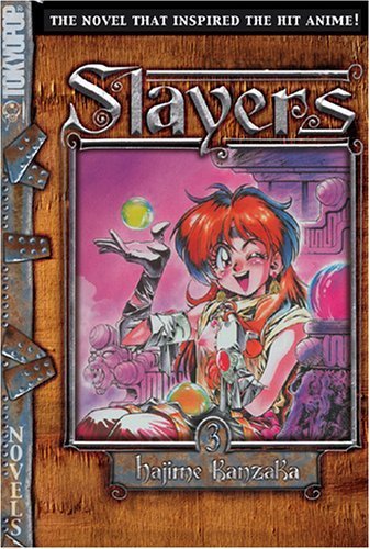 Slayers Text, Vol. 3: The Ghost of Sairaag