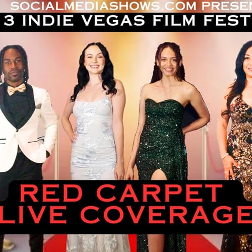 🎬 Indie Vegas Film Festival Red Carpet Coverage &ndash; Day 3 🎬