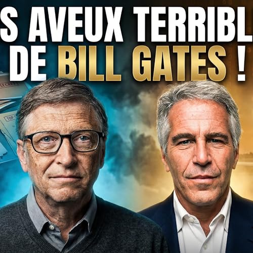 BILL GATES reconna&icirc;t PUBLIQUEMENT ses liens avec JEFFREY EPSTEIN !