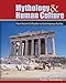 Mythology and Human Culture: From Ancient Civilization to Contemporary Society