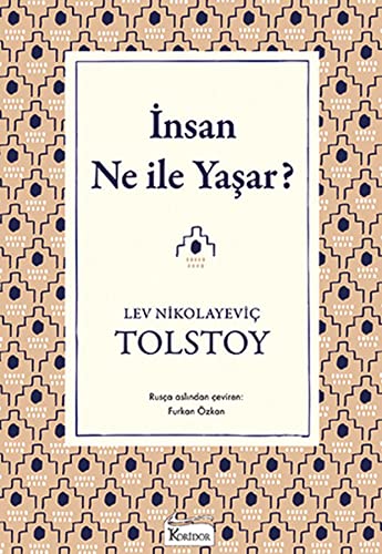 İnsan Ne İle Yaşar? (Bez Ciltli)