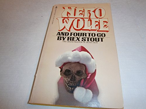 Nero Wolfe. And Four To Go. B000ZG5MB6 Book Cover