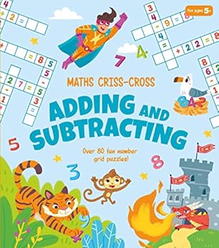 Paperback Maths Criss-Cross Adding and Subtracting: Over 80 Fun Number Grid Puzzles! Book