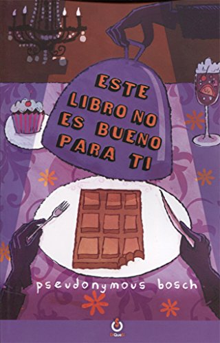 Este Libro No Es Bueno Para Ti [Spanish] 8494161563 Book Cover