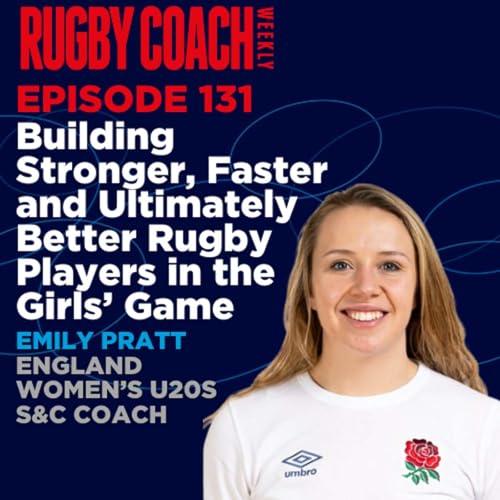 Building Stronger, Faster and Ultimately Better Rugby Players in the Girls&rsquo; Game