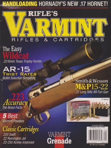 Rifle's Varmint Rifles & Cartridges Magazine 2013