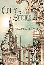City of Strife: (An Isandor Novel) (City of Spires Book 1)