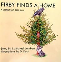 Firby Finds A Home 0615505678 Book Cover