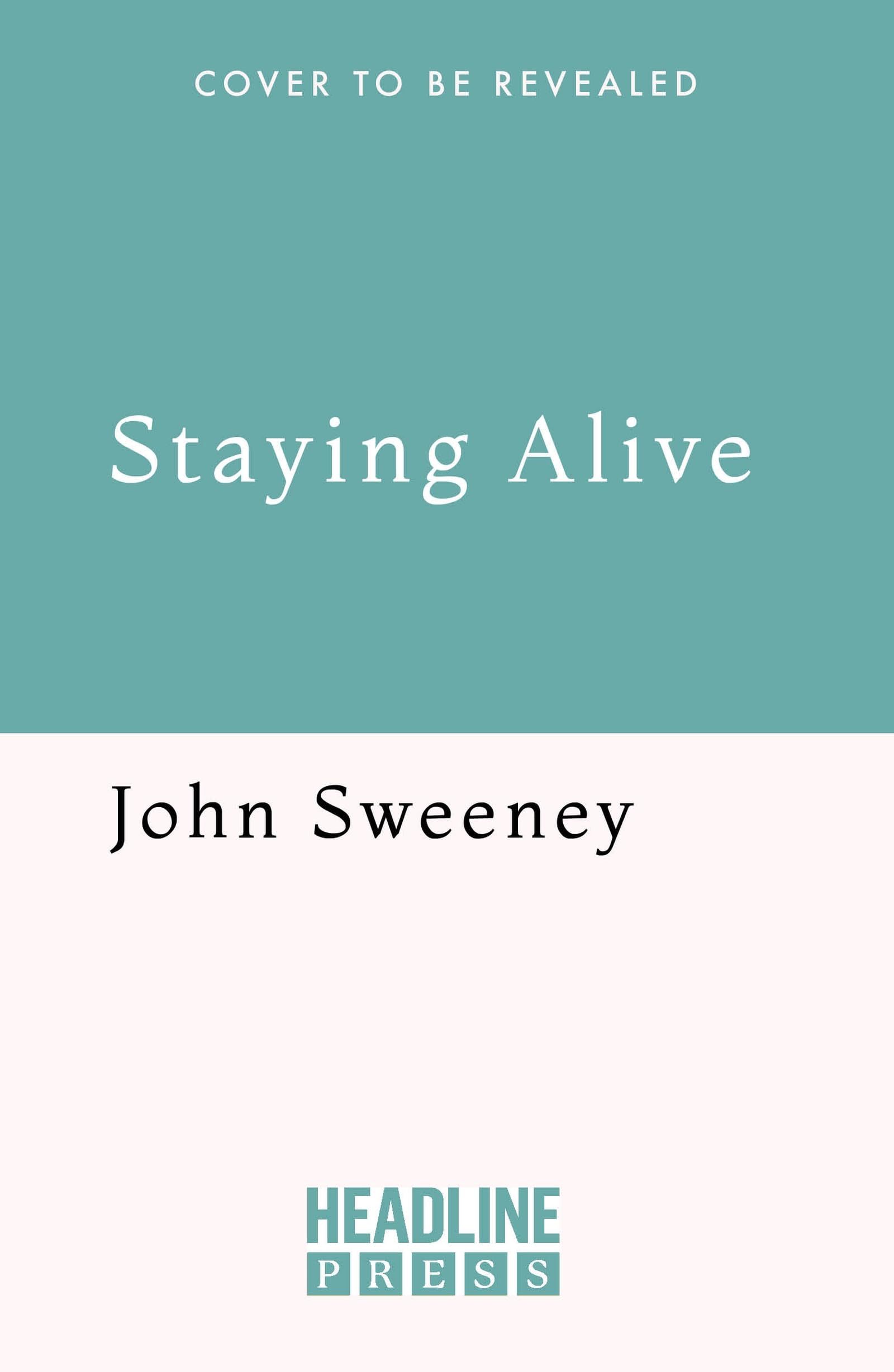Staying Alive
