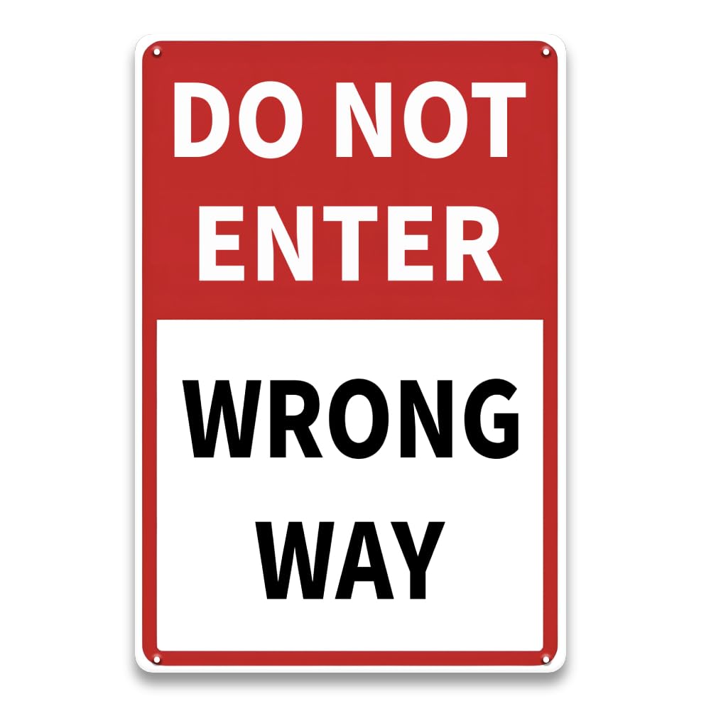 wrong way sign do not enter