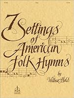 7 Settings of American Folk Hymns B000LJTZBU Book Cover