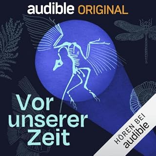 Vor unserer Zeit: Der Naturkunde-Podcast Titelbild