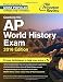 Cracking the AP World History Exam, 2016 Edition (College Test Preparation)