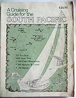 A Cruising Guide for the South Pacific B004QDT922 Book Cover