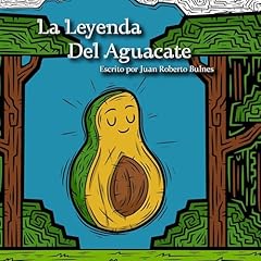 La Leyenda Del Aguacate [The Legend of the Avocado] cover art