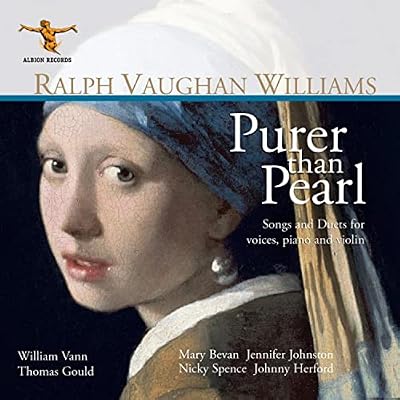Ralph Vaughan Williams: Purer than Pearl