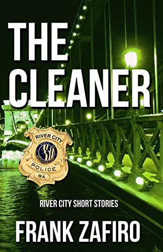 The Cleaner (River City Book 13)