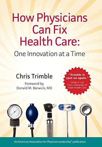 How Physicians Can Fix Health Care 0982548281 Book Cover