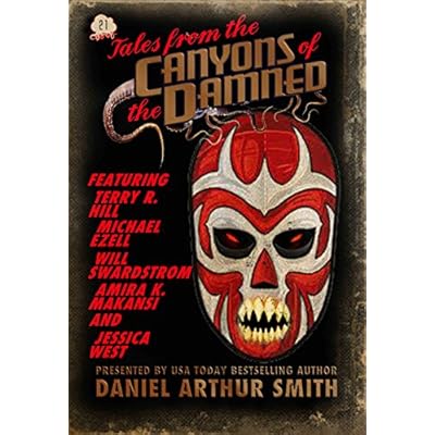 Tales from the Canyons of the Damned