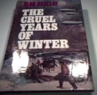 The Cruel Years of Winter 0709167547 Book Cover