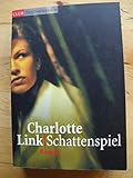 charlotte link schattenspiel inhalt  Club-Taschenbuch Schattenspiel : Roman