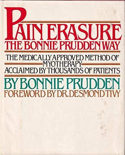 Pain Erasure: The Bonnie Prudden Way      Hardcover – January 1, 1980