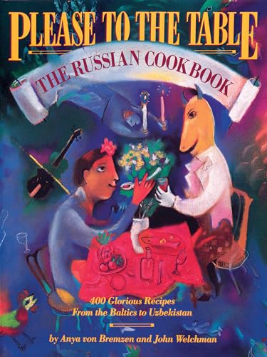 Please to the Table: The Russian Cookbook