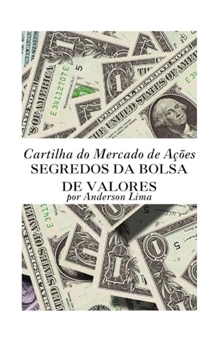 Cartilha do Mercado de Ações: Segredo da Bolsa de Valores