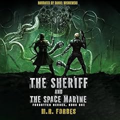 The Sheriff and the Space Marine Audiolibro Por M.R. Forbes arte de portada