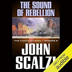The Sound of Rebellion Audiolibro Por John Scalzi arte de portada