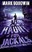 A Haunt for Jackals: A Post-Apocalyptic, EMP-Survival Thriller (Seven Cows, Ugly and Gaunt Book 3)