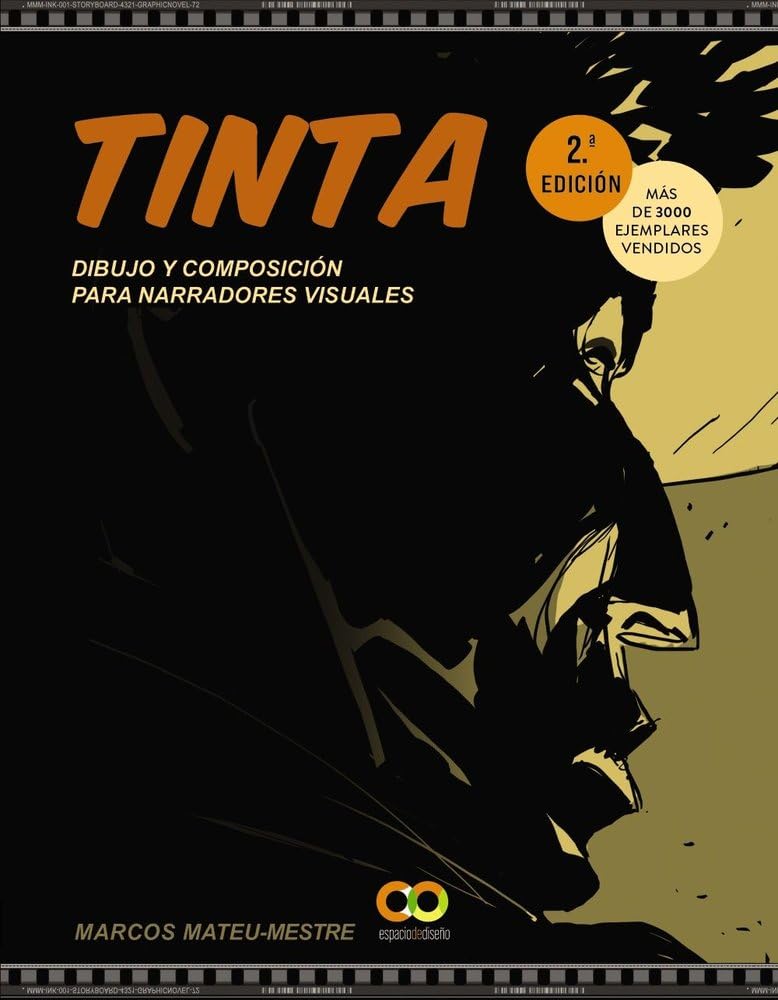 Tinta: Dibujo y composición para narradores visuales (ESPACIO DE DISEÑO)