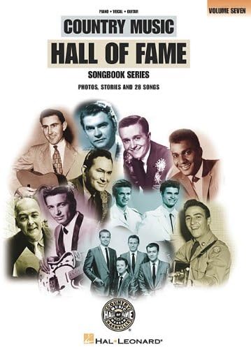 Country Music Hall of Fame - Volume 7: Photos, Stories and 28 Songs