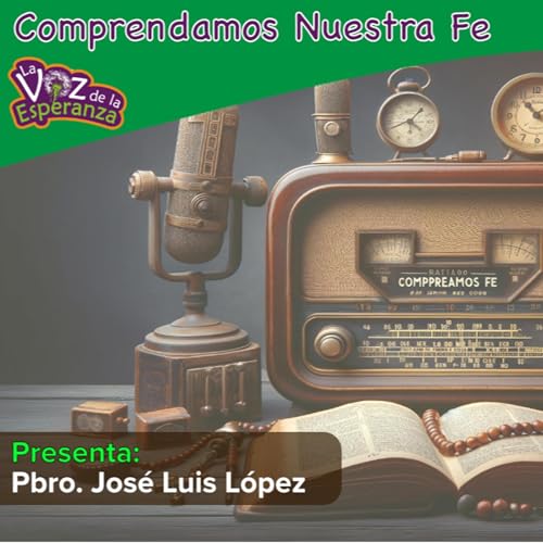 Comprendamos Nuestra Fe Podcast Por DIOCESIS ARMENIA arte de portada