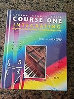 Course One: Integrating Algebra, Data Analysis, Functions, Geometry 0669383317 Book Cover