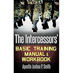 The Intercessors’ Basic Training Manual & Workbook Audiolibro Por Joshua Smith arte de portada