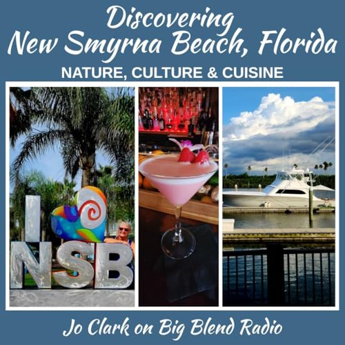 Discovering New Smyrna Beach, Florida: Nature, Cuisine & Culture Podcast Por  arte de portada